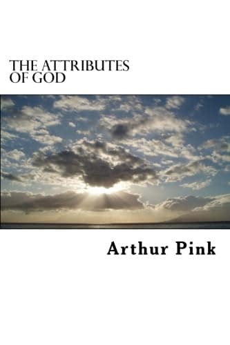 Os Atributos de Deus — A. W. Pink