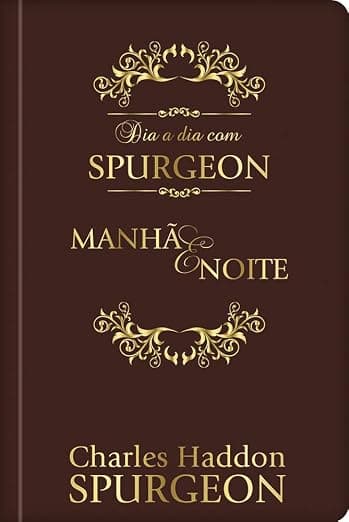 Dia a Dia com Spurgeon — Devocional Diário