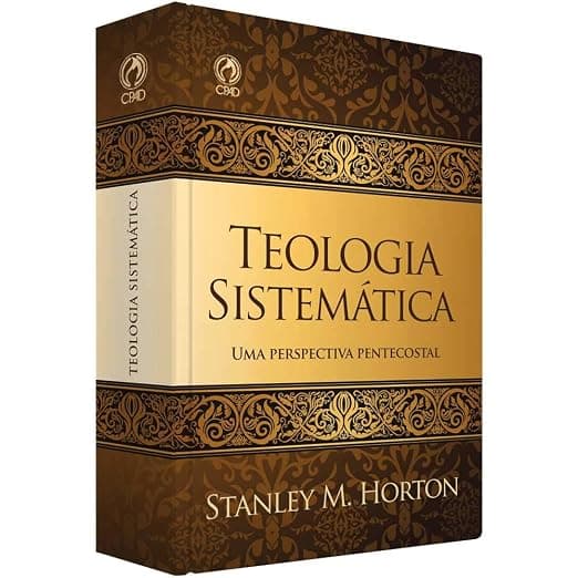 Teologia Sistemática — Stanley Horton