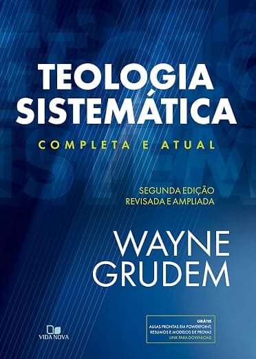 Teologia Sistemática — Wayne Grudem