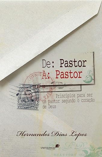De Pastor a Pastor — Hernandes Dias Lopes